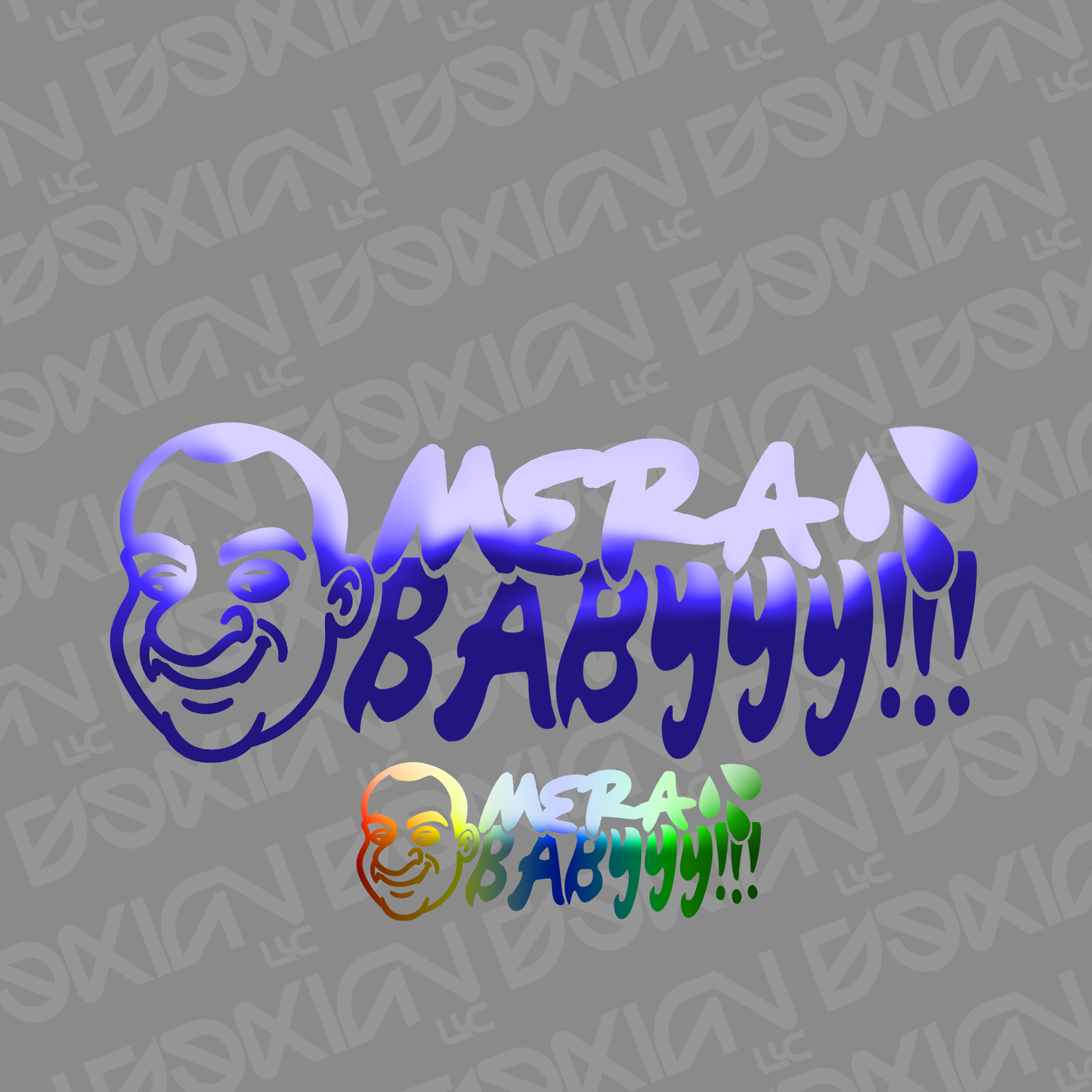 Mera Babyyy!!! - Vinyl Sticker (Fito)