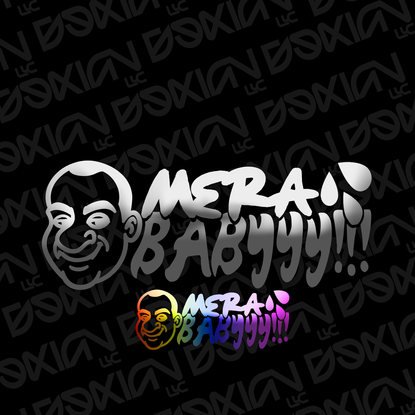 Mera Babyyy!!! - Vinyl Sticker (Fito)