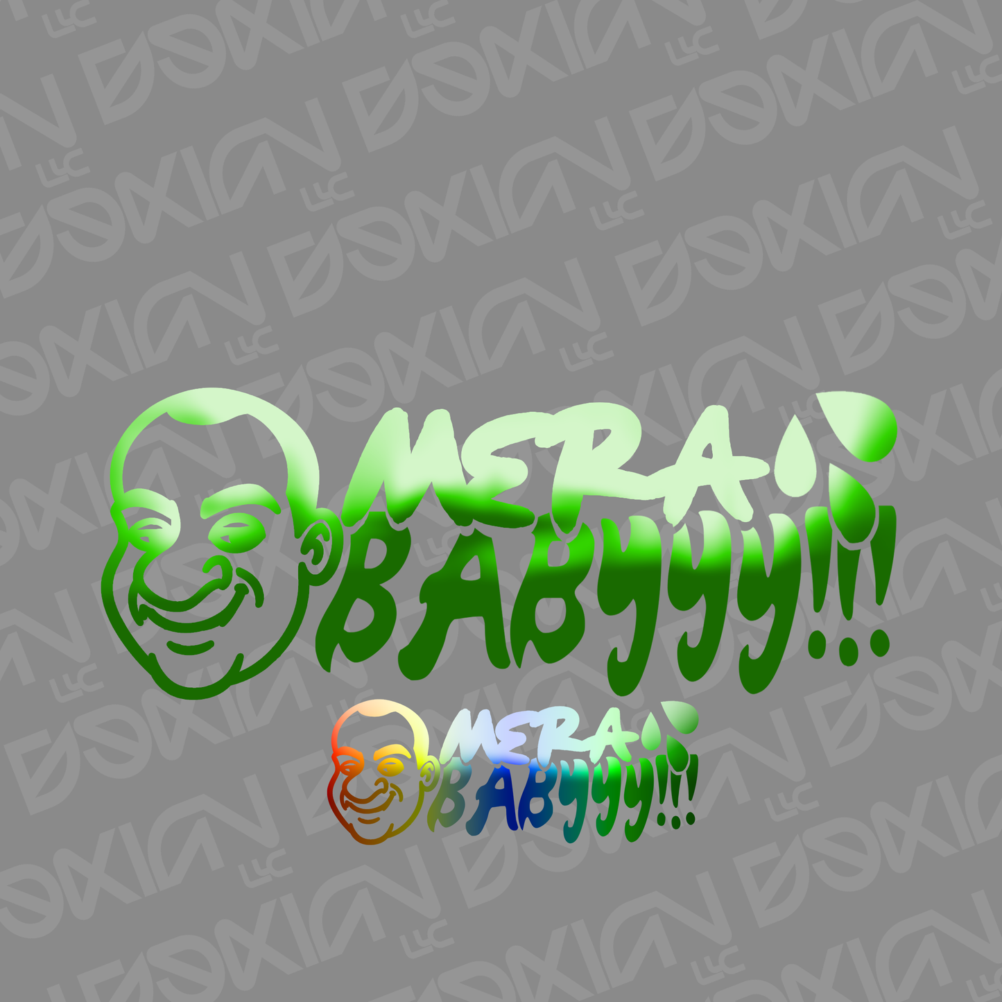 Mera Babyyy!!! - Vinyl Sticker (Fito)