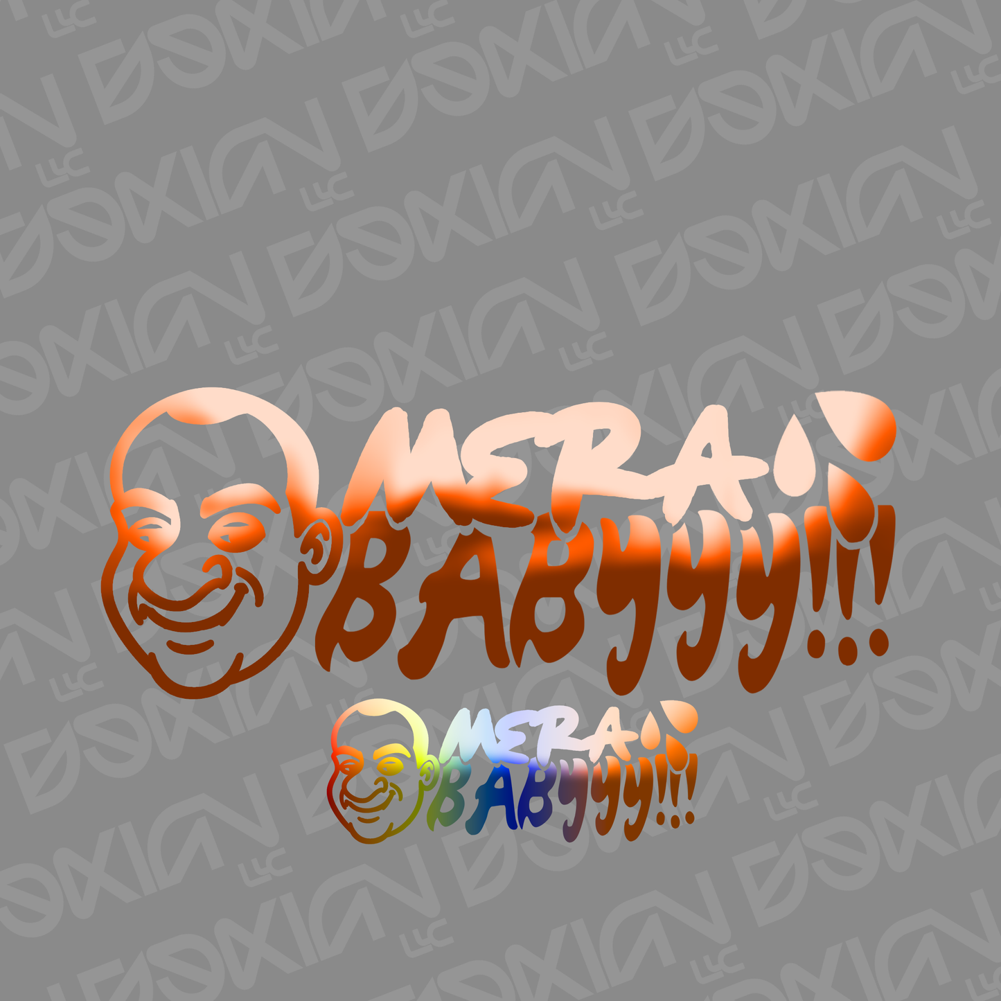 Mera Babyyy!!! - Vinyl Sticker (Fito)