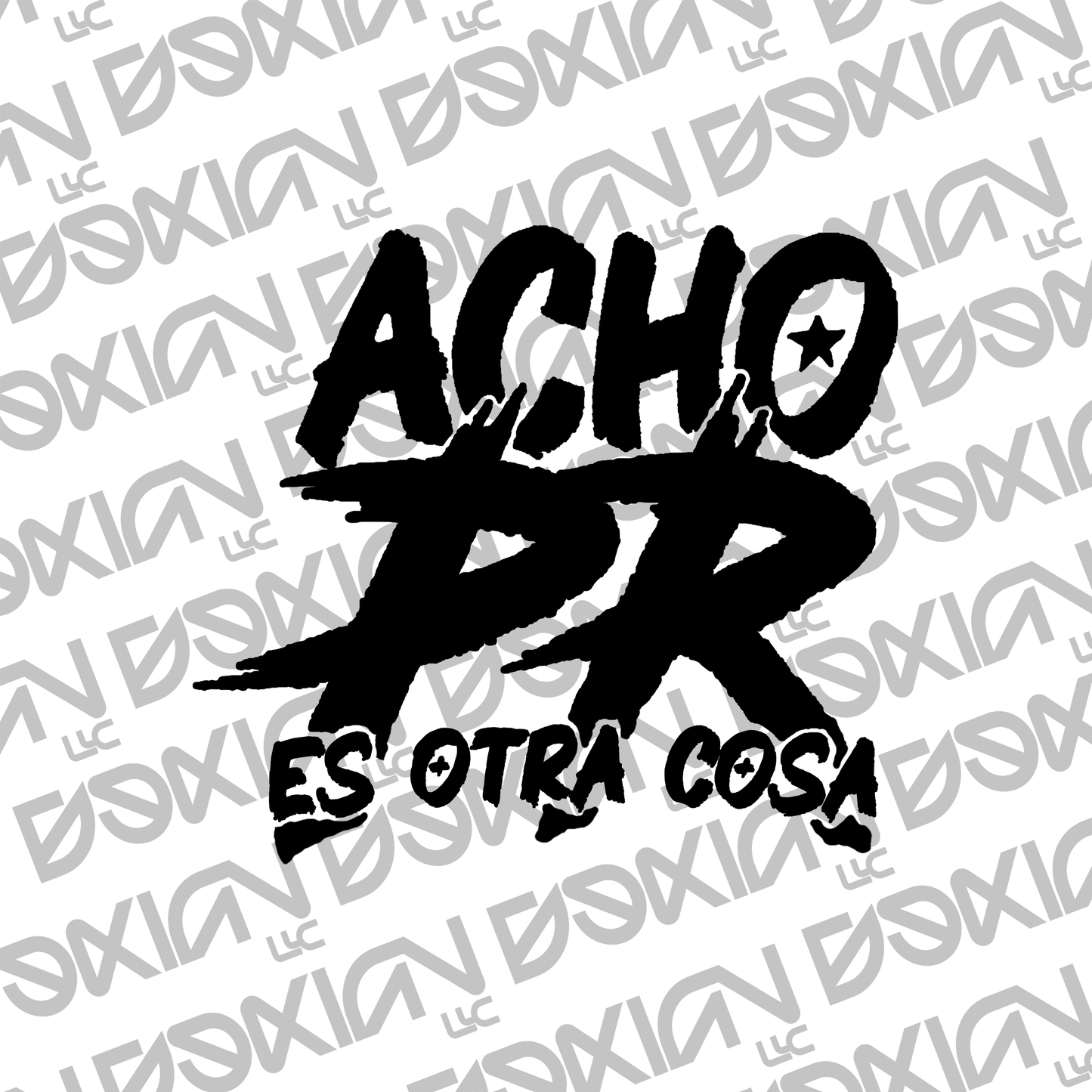 Acho PR es otra cosa - Car Sticker