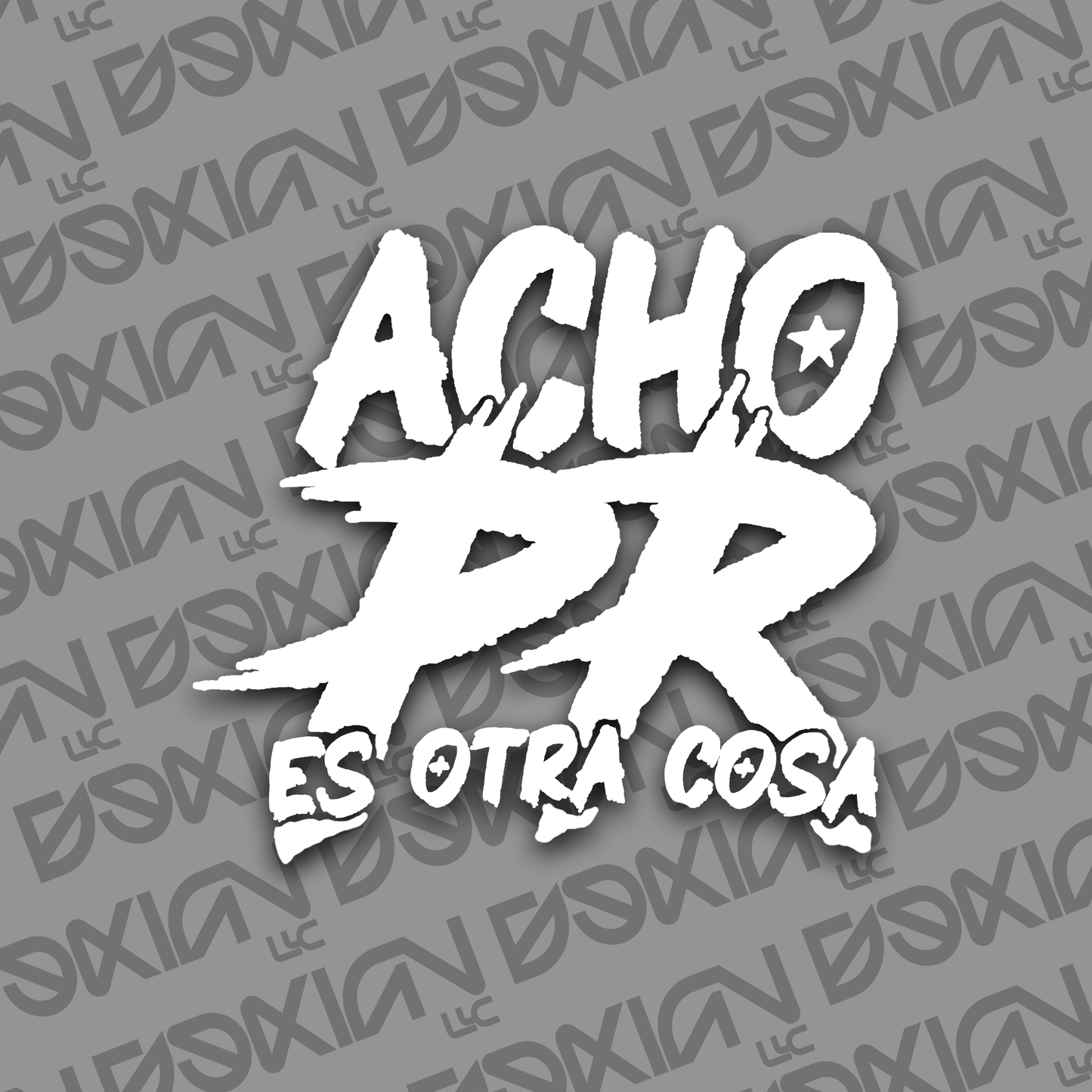Acho PR es otra cosa - Car Sticker