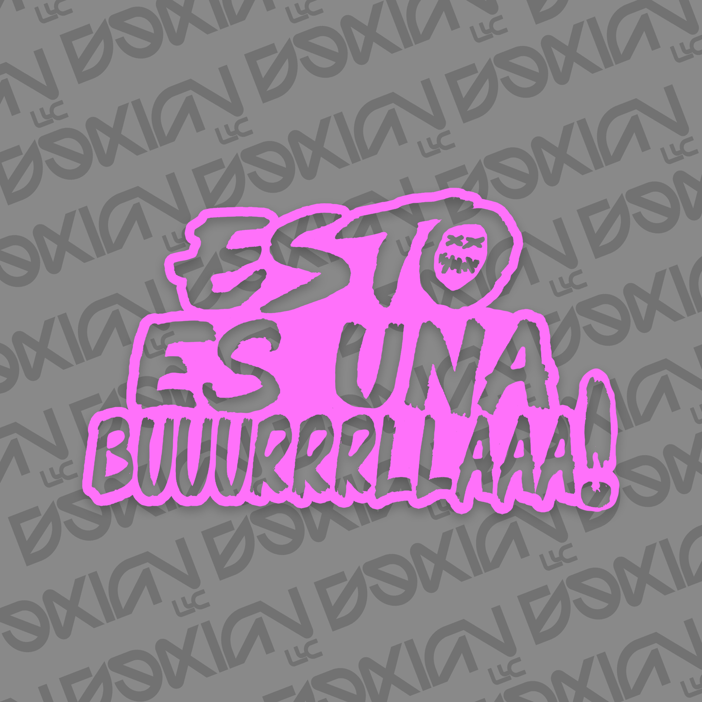 Esto es una buuurrrllaaa! - Car Sticker