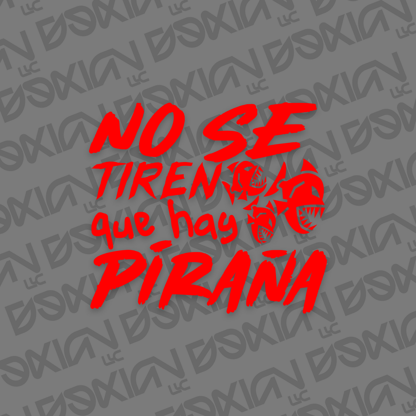 No se tiren que hay piraña - Car Sticker (WaterProof)