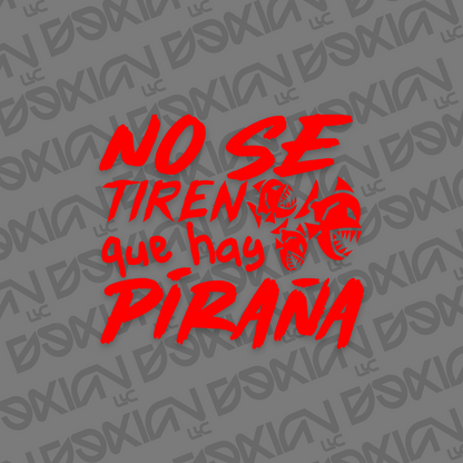 No se tiren que hay piraña - Car Sticker (WaterProof)