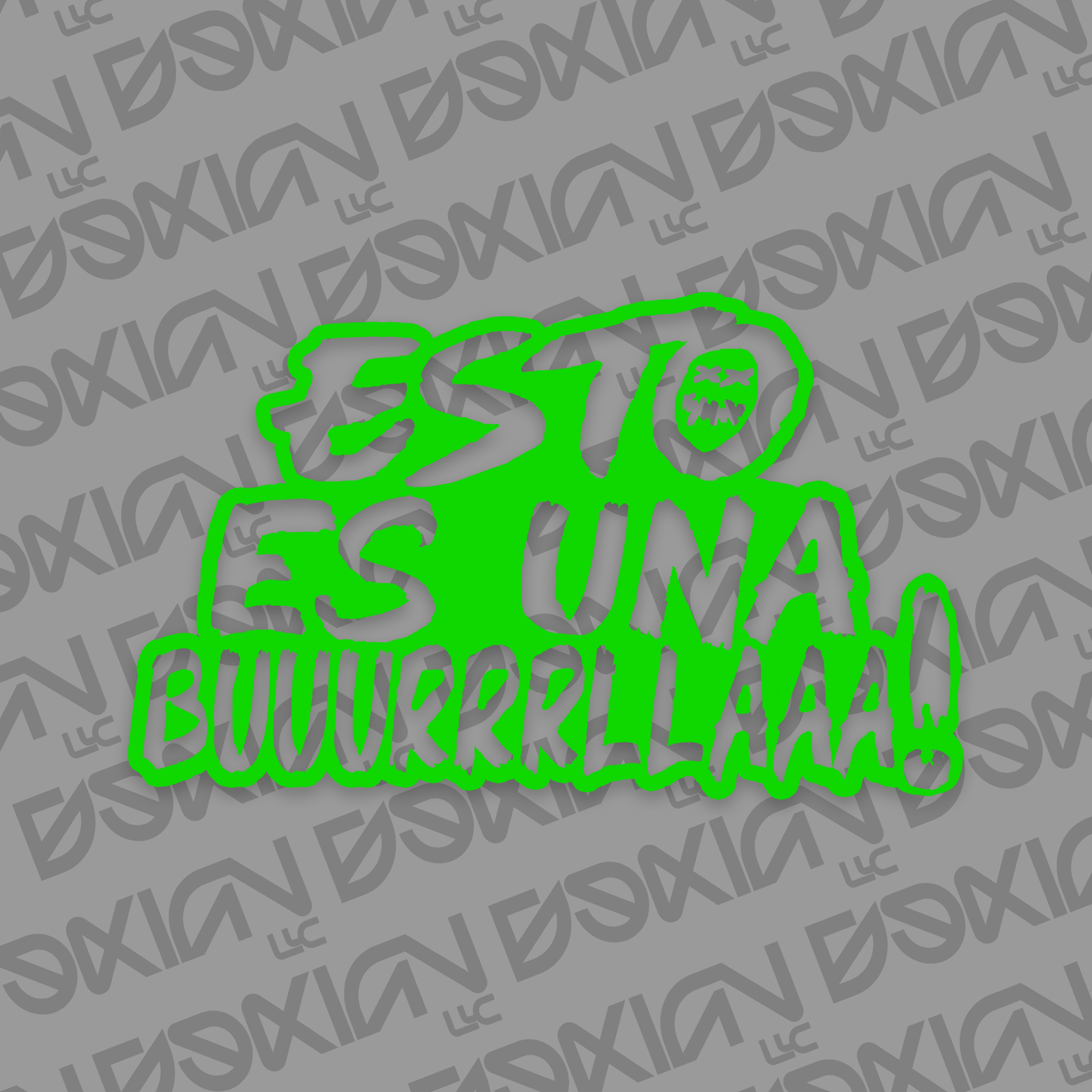 Esto es una buuurrrllaaa! - Car Sticker