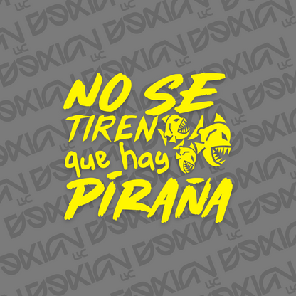 No se tiren que hay piraña - Car Sticker (WaterProof)