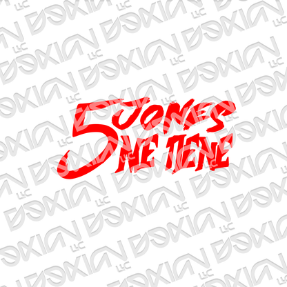 5 Jones me tiene - Vinyl Sticker (Waterproof)