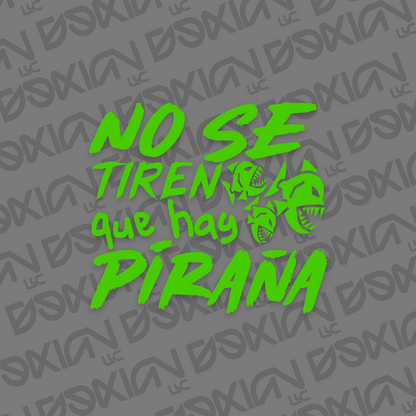 No se tiren que hay piraña - Car Sticker (WaterProof)