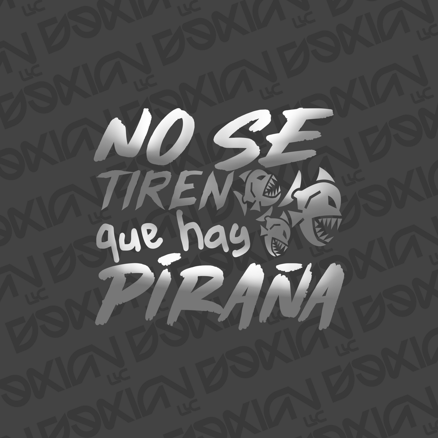 No se tiren que hay piraña - Car Sticker (WaterProof)