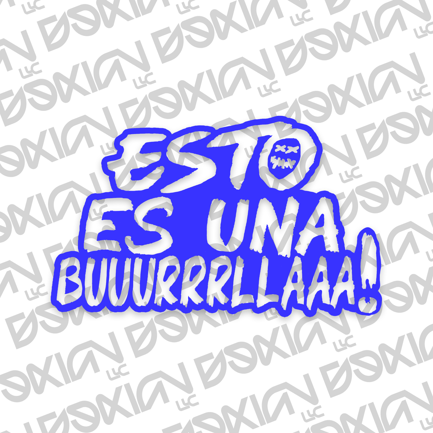 Esto es una buuurrrllaaa! - Car Sticker
