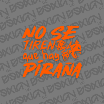 No se tiren que hay piraña - Car Sticker (WaterProof)