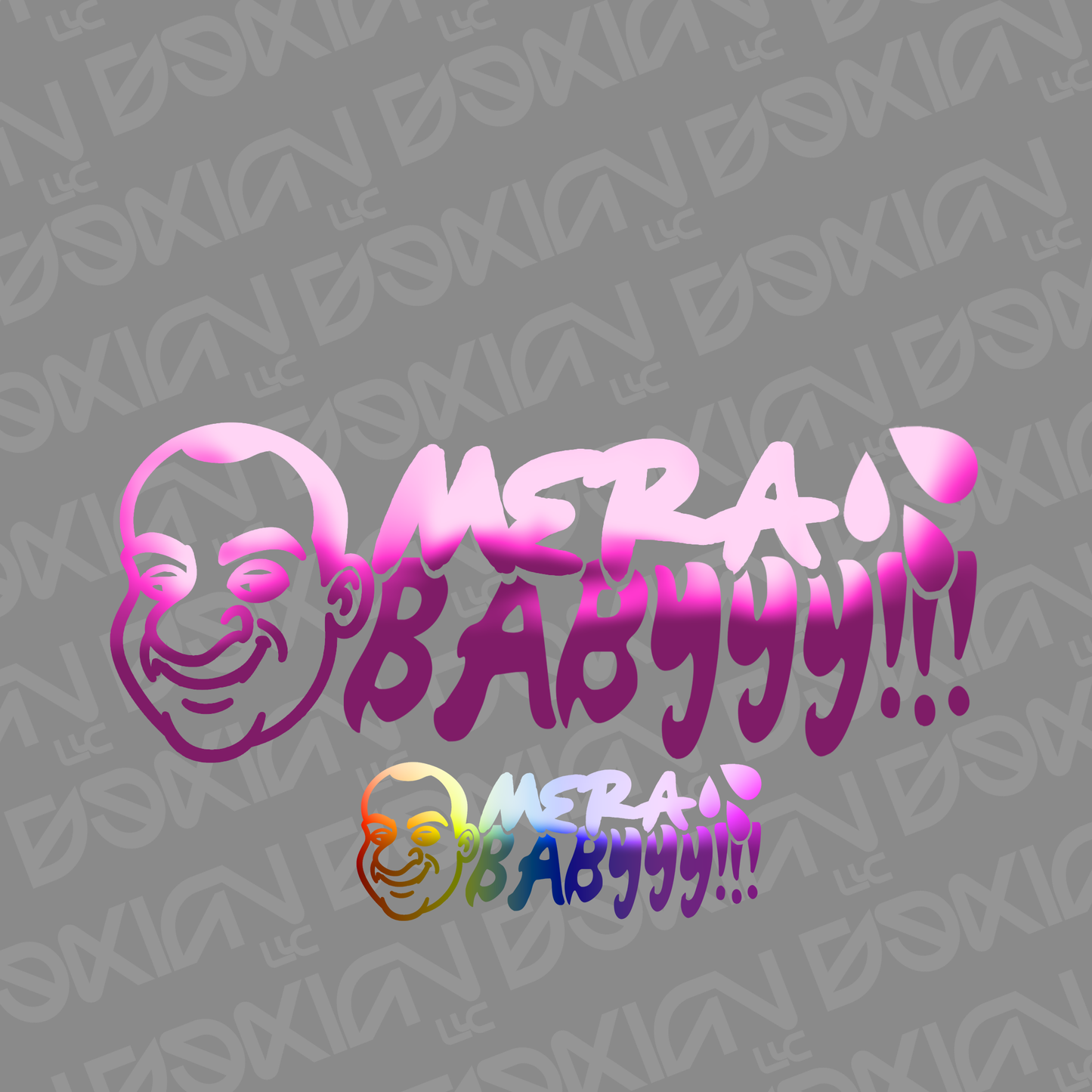 Mera Babyyy!!! - Vinyl Sticker (Fito)