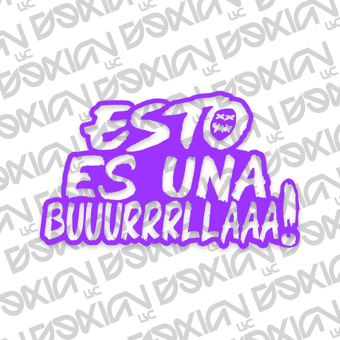 Esto es una buuurrrllaaa! - Car Sticker