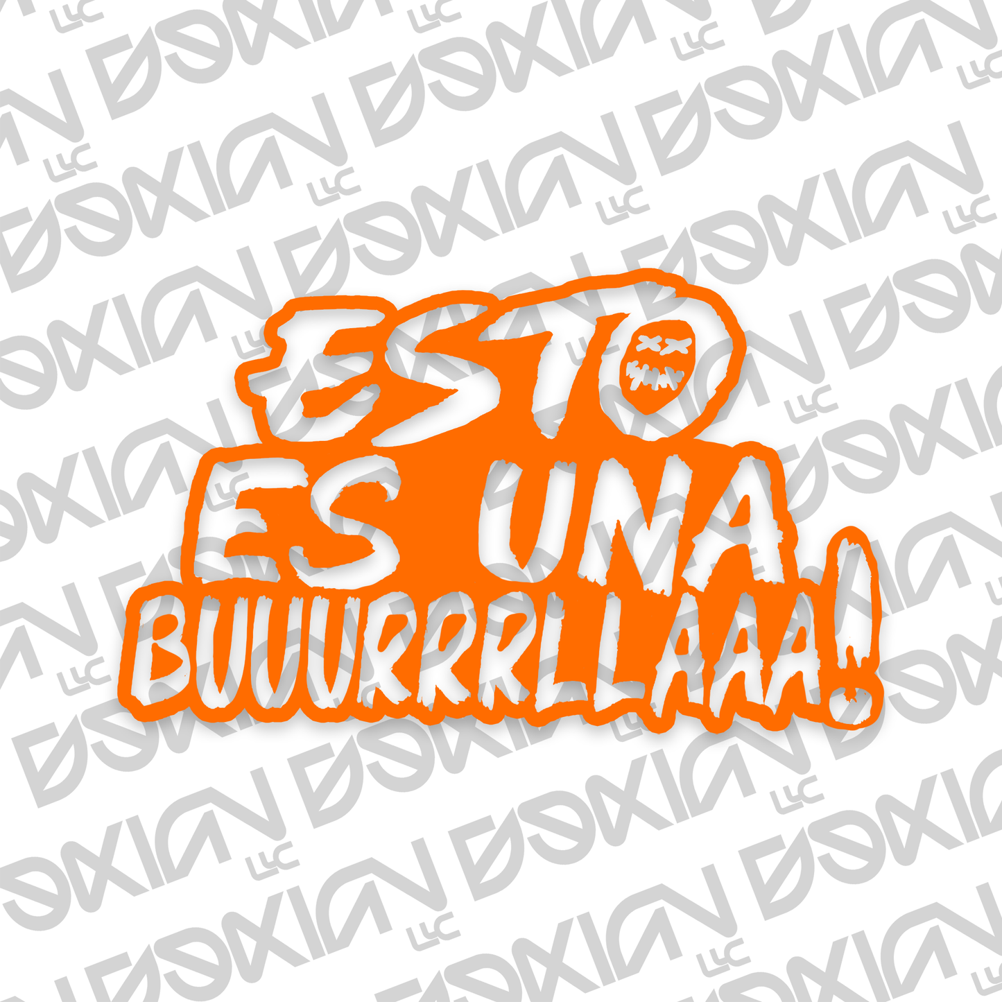 Esto es una buuurrrllaaa! - Car Sticker