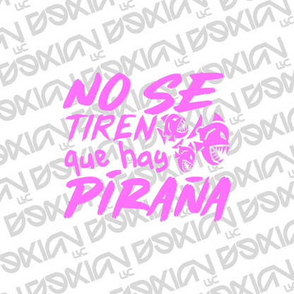 No se tiren que hay piraña - Car Sticker (WaterProof)