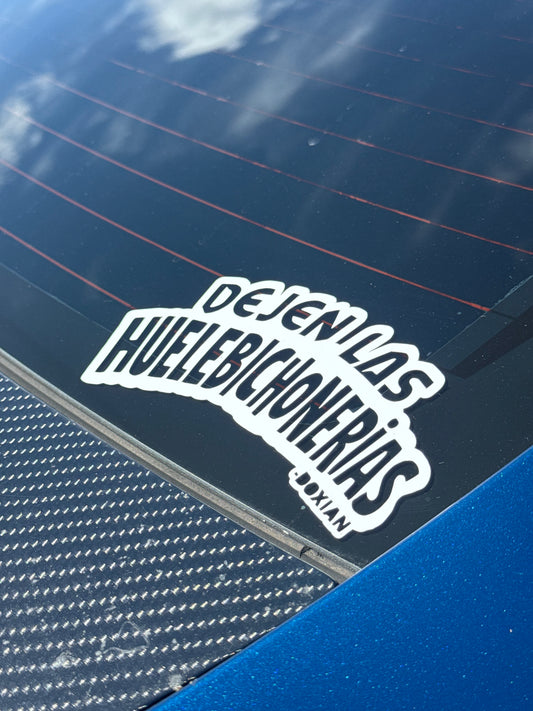 Dejen Las Huelebichonerias - Doxian (car sticker)