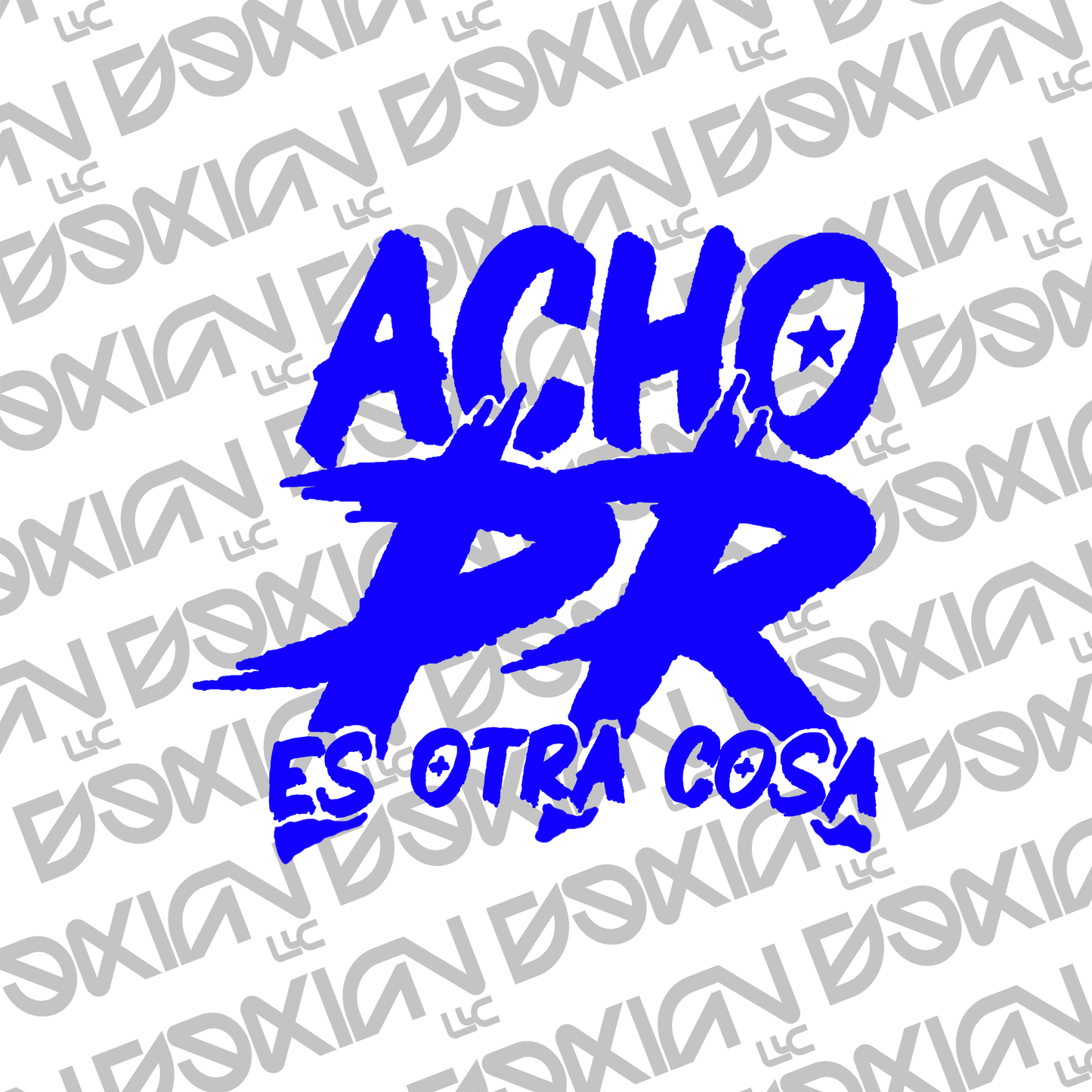 Acho PR es otra cosa - Car Sticker