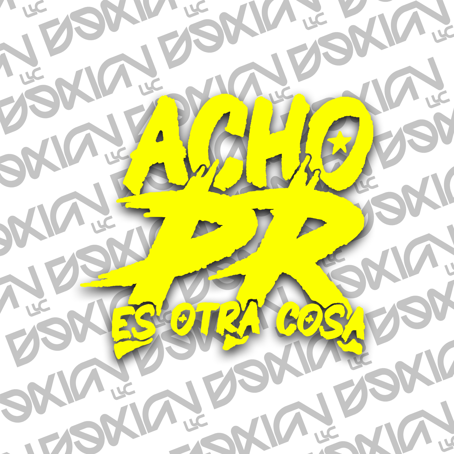 Acho PR es otra cosa - Car Sticker