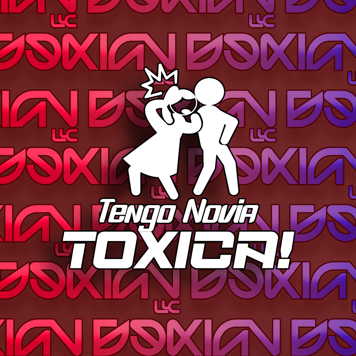 Tengo Novia Toxica - Vinyl Sticker